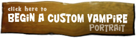 Begin a custom vampire